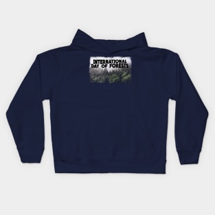 21st March - International Day of Forests Kids Hoodie